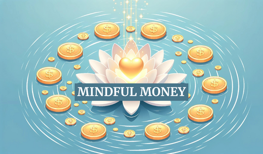 Mindful Money: The Intersection of Financial Wellness and Mindfulness